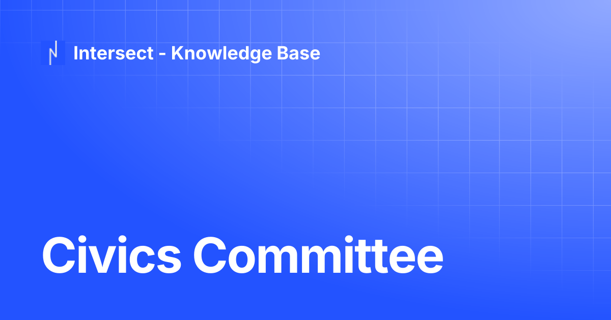 Civics Committee | Knowledge Base | Intersect - Knowledge Base