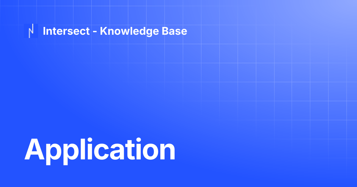 Application | Knowledge Base | Intersect - Knowledge Base
