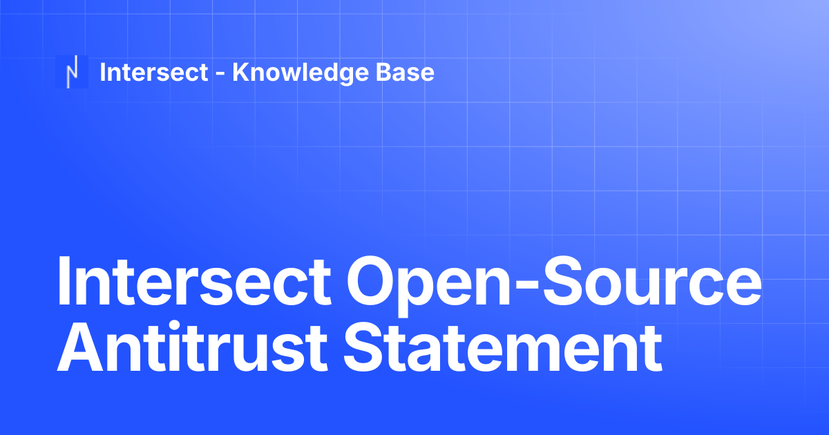 Intersect Open-Source Antitrust Statement | Knowledge Base | Intersect ...