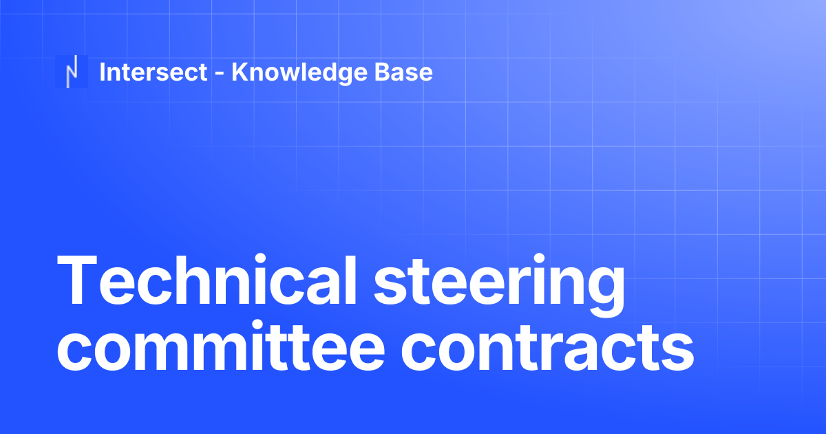 Technical steering committee contracts | Knowledge Base | Intersect ...