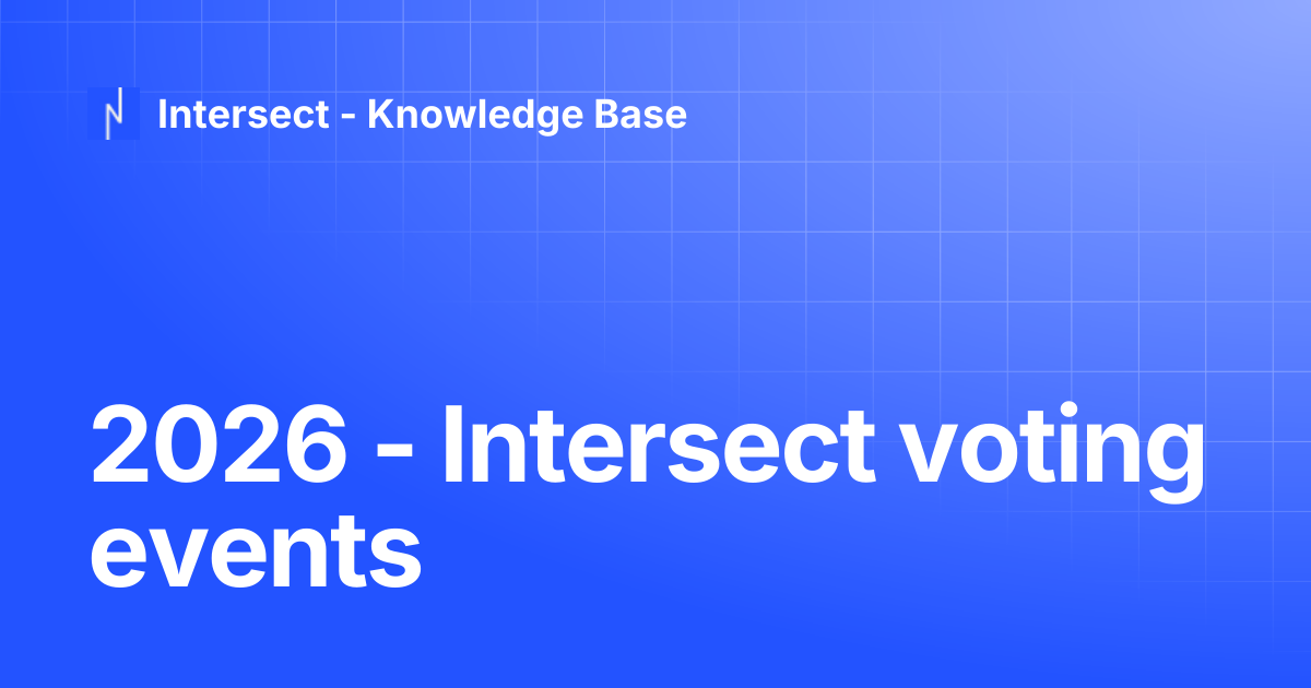 2026 - Intersect voting events | Knowledge Base | Intersect - Knowledge ...